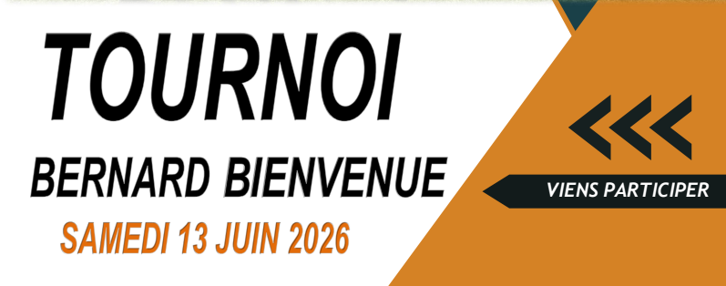 Inscriptions tournoi Bienvenue